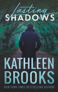 Produktbild: Lasting Shadows (Shadows Landing, #3)