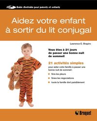 Produktbild: Aidez votre enfant &agrave; sortir du lit conjugal