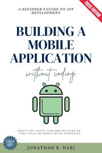 Produktbild: Build a Mobile Application Without Coding:
