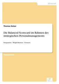 Produktbild: Die Balanced Scorecard im Rahmen des strategischen Personalmanagements