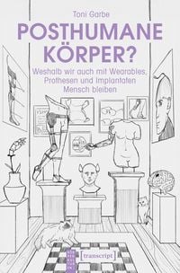 Produktbild: Posthumane K&ouml;rper?