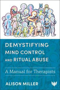 Produktbild: Demystifying Mind Control and Ritual Abuse