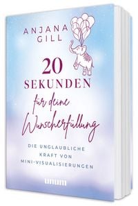 Produktbild: 20 Sekunden f&uuml;r deine Wunscherf&uuml;llung