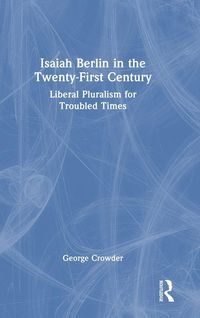 Produktbild: Isaiah Berlin in the Twenty-First Century
