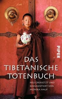 Bild vom Artikel Das Tibetanische Totenbuch vom Autor Monika Hauf