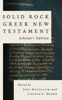 Produktbild: Solid Rock Greek New Testament, Scholar's Edition