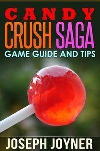 Produktbild: Candy Crush Saga Game Guide and Tips
