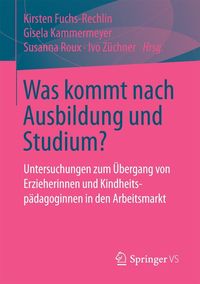 Produktbild: Was kommt nach Ausbildung und Studium?