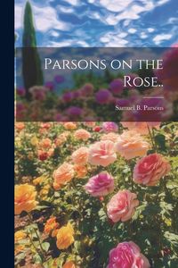 Produktbild: Parsons on the Rose..