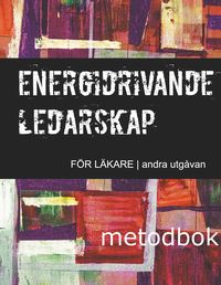 Produktbild: Energidrivande ledarskap f&ouml;r l&auml;kare