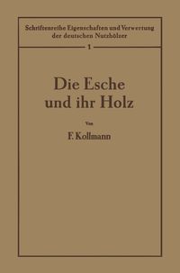 Produktbild: Die Esche und ihr Holz