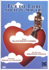 Produktbild: F&uuml;r die Liebe noch zu mager?