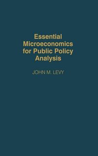 Produktbild: Essential Microeconomics for Public Policy Analysis