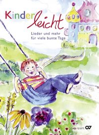 Produktbild: Kinderleicht - Lieder und mehr f&uuml;r viele bunte Tage, m. Audio-CD