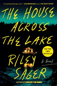 Bild vom Artikel The House Across the Lake vom Autor Riley Sager