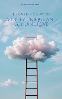 Produktbild: I Loved You with a Truly Unique and Genuine Love