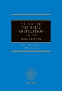Produktbild: A Guide to the HKIAC Arbitration Rules