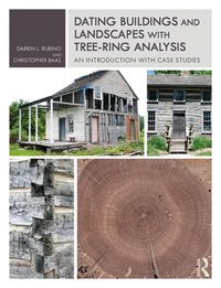 Produktbild: Dating Buildings and Landscapes with Tree-Ring Analysis