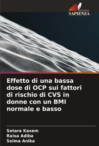 Produktbild: Effetto di una bassa dose di OCP sui fattori di rischio di CVS in donne con un BMI normale e basso