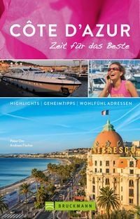 Produktbild: Bruckmann Reisef&uuml;hrer C&ocirc;te d'Azur: Zeit f&uuml;r das Beste