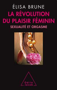 Produktbild: La Revolution du plaisir feminin