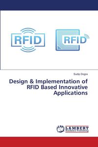 Produktbild: Design & Implementation of RFID Based Innovative Applications