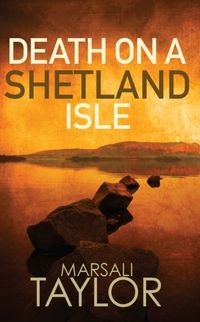 Produktbild: Taylor, M: Death on a Shetland Isle