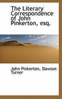 Produktbild: The Literary Correspondence of John Pinkerton, Esq.