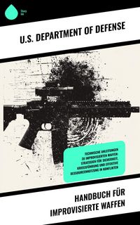 Produktbild: Handbuch f&uuml;r improvisierte Waffen