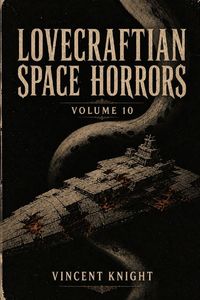 Produktbild: Lovecraftian Space Horrors Volume 10