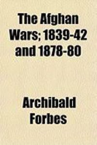 Produktbild: The Afghan Wars; 1839-42 and 1878-80