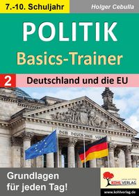 Produktbild: Politik-Basics-Trainer / Band 2: Deutschland und die EU