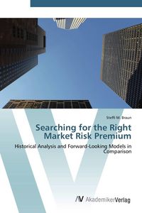 Produktbild: Searching for the Right Market Risk Premium