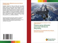 Produktbild: Plasma spray utilizando precursor h&iacute;brido de SiO2+ZrO2