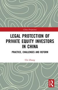 Produktbild: Legal Protection of Private Equity Investors in China