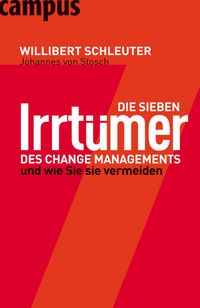 Produktbild: Die sieben Irrt&uuml;mer des Change Managements