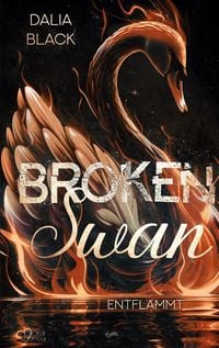 Produktbild: Broken Swan: Entflammt