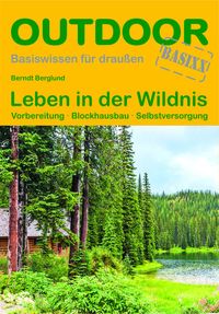 Bild vom Artikel Leben in der Wildnis vom Autor Berndt Berglund