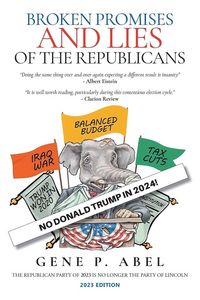 Produktbild: Broken Promises and Lies of the Republicans