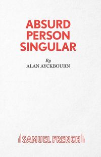 Produktbild: Absurd Person Singular - A Play