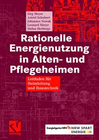 Produktbild: Rationelle Energienutzung in Alten- und Pflegeheimen