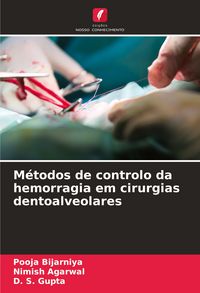 Produktbild: M&eacute;todos de controlo da hemorragia em cirurgias dentoalveolares