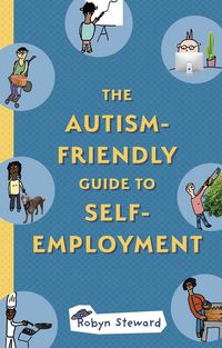 Produktbild: The Autism-Friendly Guide to Self-Employment
