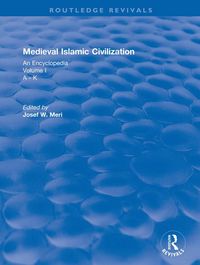 Produktbild: Routledge Revivals: Medieval Islamic Civilization (2006)