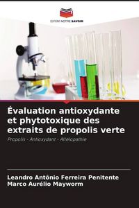 Produktbild: &Eacute;valuation antioxydante et phytotoxique des extraits de propolis verte