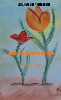 Produktbild: Worte, die die Seele streicheln