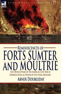 Produktbild: Reminiscences of Forts Sumter and Moultrie