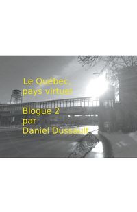 Produktbild: Le Qu&eacute;bec, pays virtuel 2
