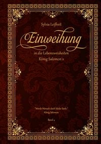 Produktbild: Einweihung in die Lebensweisheiten K&ouml;nig Salomon`s