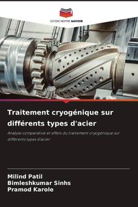 Produktbild: Traitement cryog&eacute;nique sur diff&eacute;rents types d'acier
